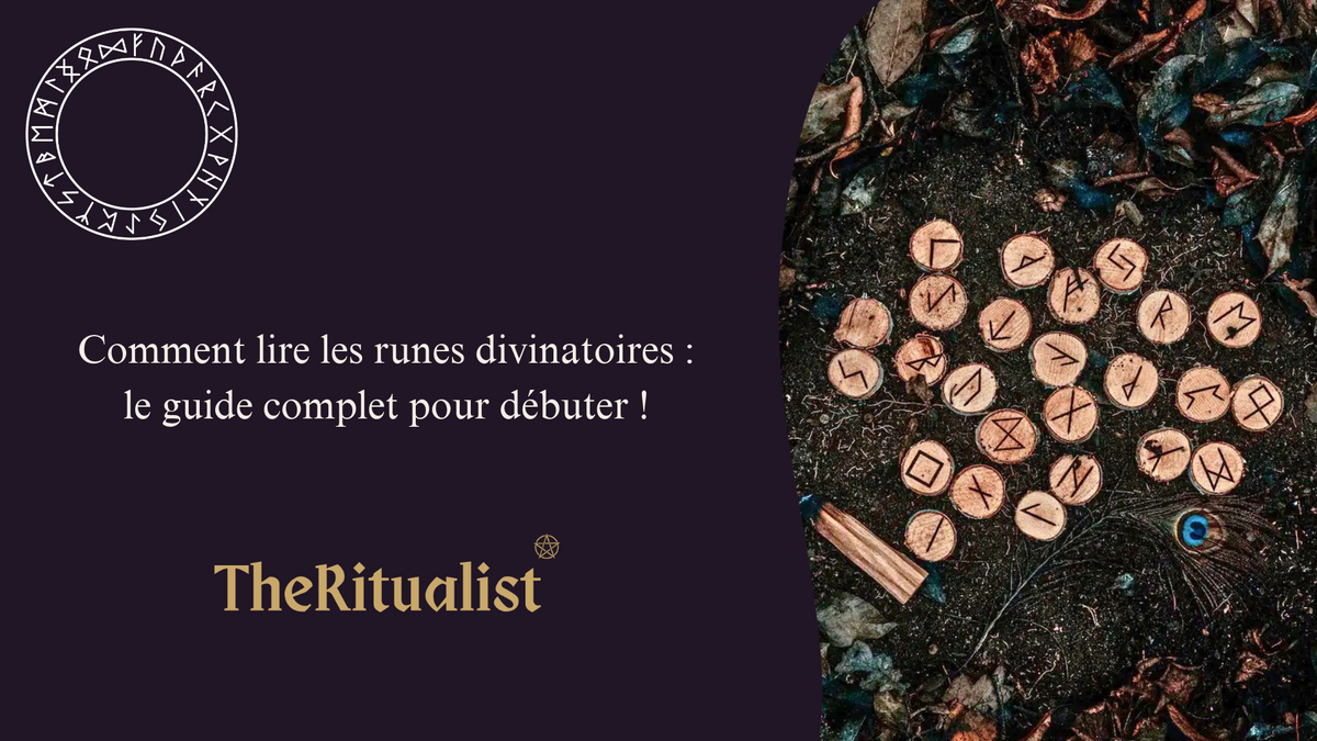 Comment lire les runes divinatoires : le guide complet pour débuter !